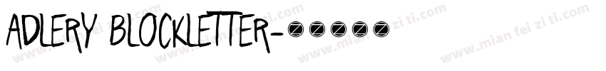 Adlery Blockletter字体转换